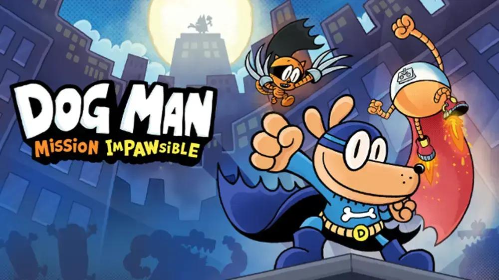 Dog Man: Mission Impawsible - Lançamento Imperdível para Consoles