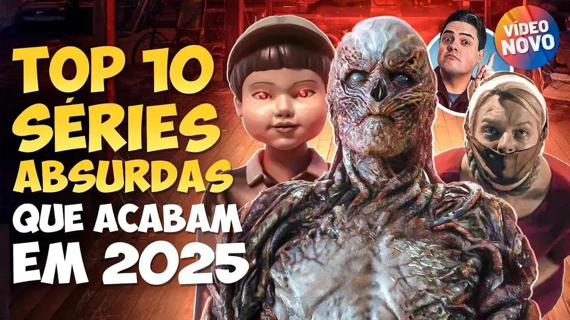 10 Séries Absurdas de Boas que Vão Acabar em 2025